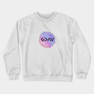 God is Greater Crewneck Sweatshirt